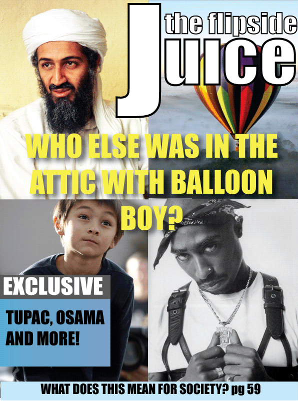 The Flipside Juice: Who Else Was in the Attic With Balloon Boy?