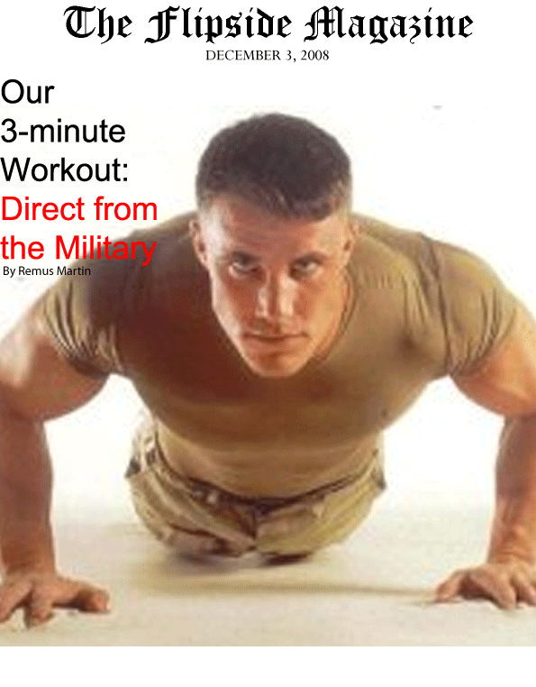 The Flipside Magazine - Our 3-Minute Workout : Direct From the Military
